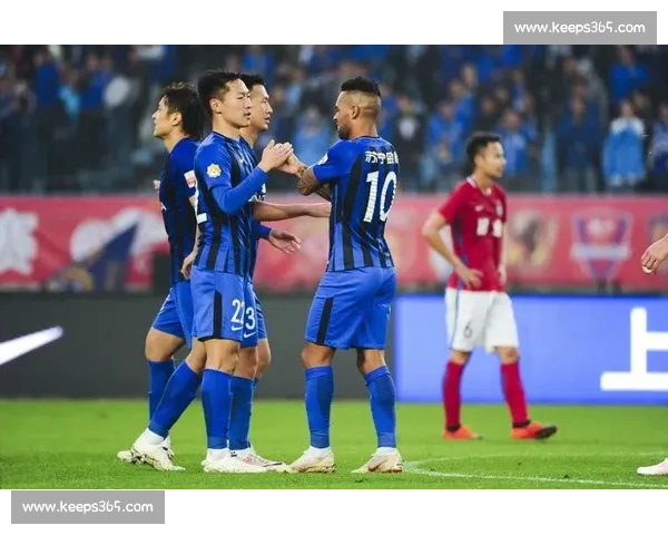 江苏苏宁迎战梅州客家联赛焦点之战看点十足攻防博弈引爆主场激情